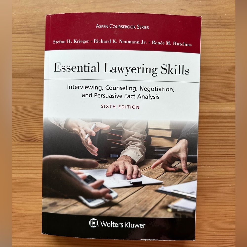 LIKE NEW Essential Lawyering Skills: Interviewing, Counseling, Negotiation